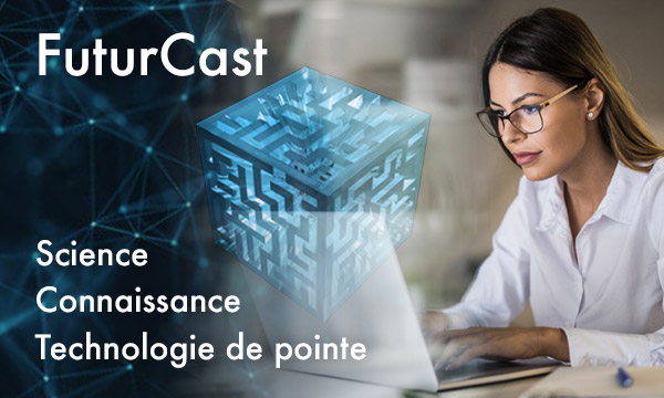 FuturCast - Science, Connaissance, Technologie de pointe