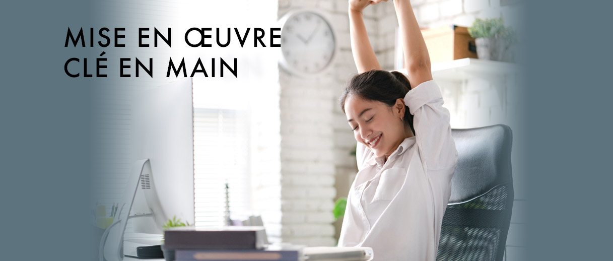 Mise en œuvre clé en main