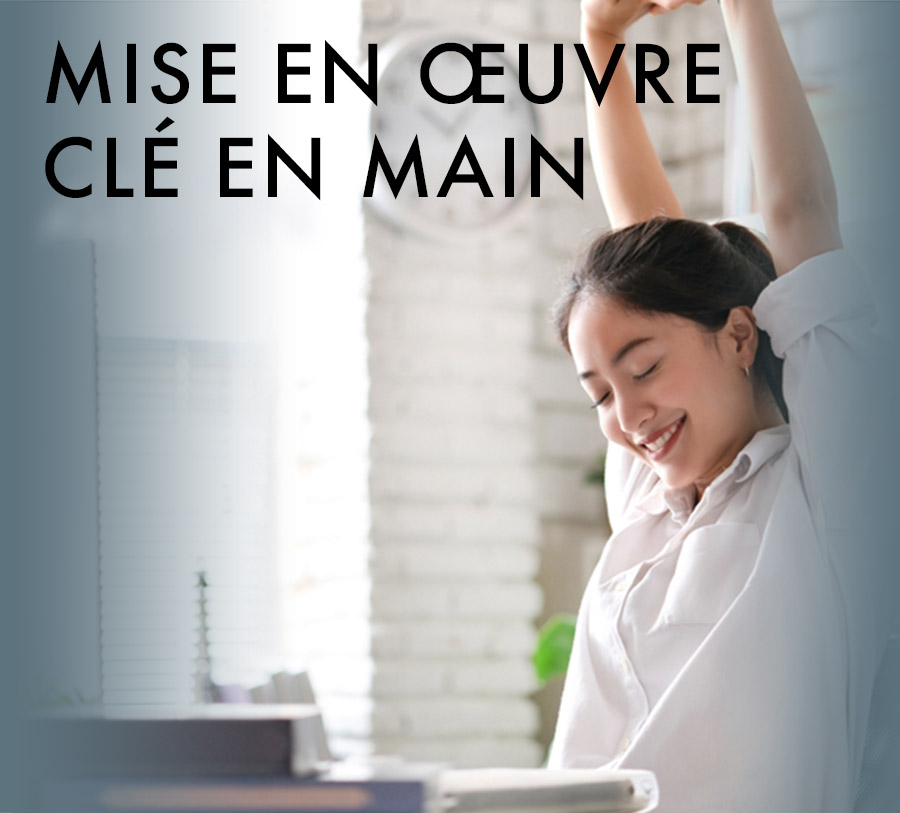 Mise en œuvre clé en main