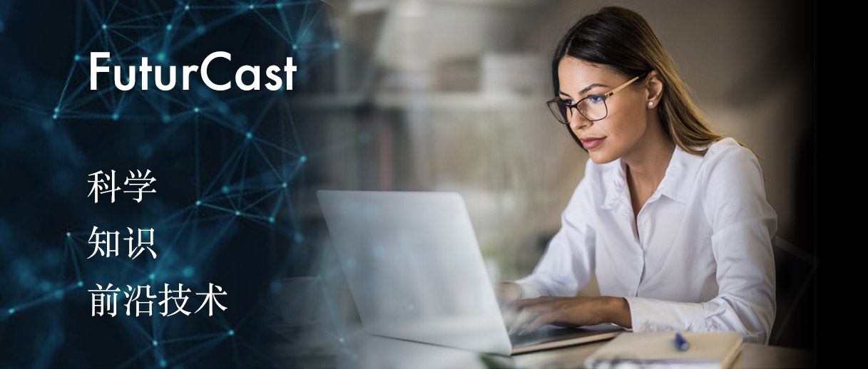 Futurcast Forecasting : Science, Knowledge,Leading Edge Technology