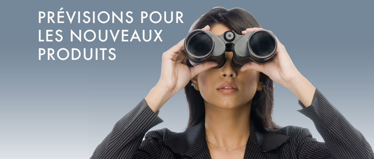 Prévisions pour les nouveaux produits