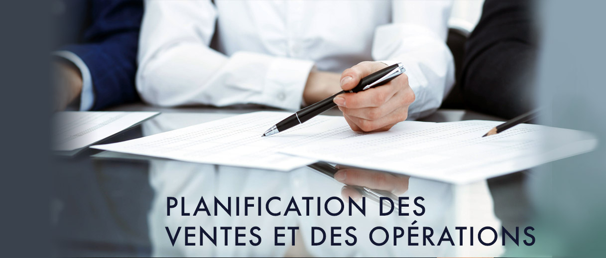 Planification ventes et opérations
